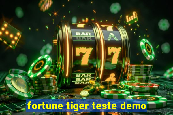 fortune tiger teste demo